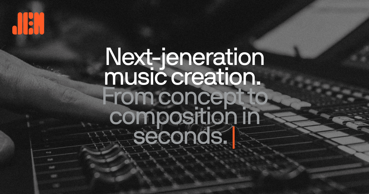 Jen | Next-jeneration music creation